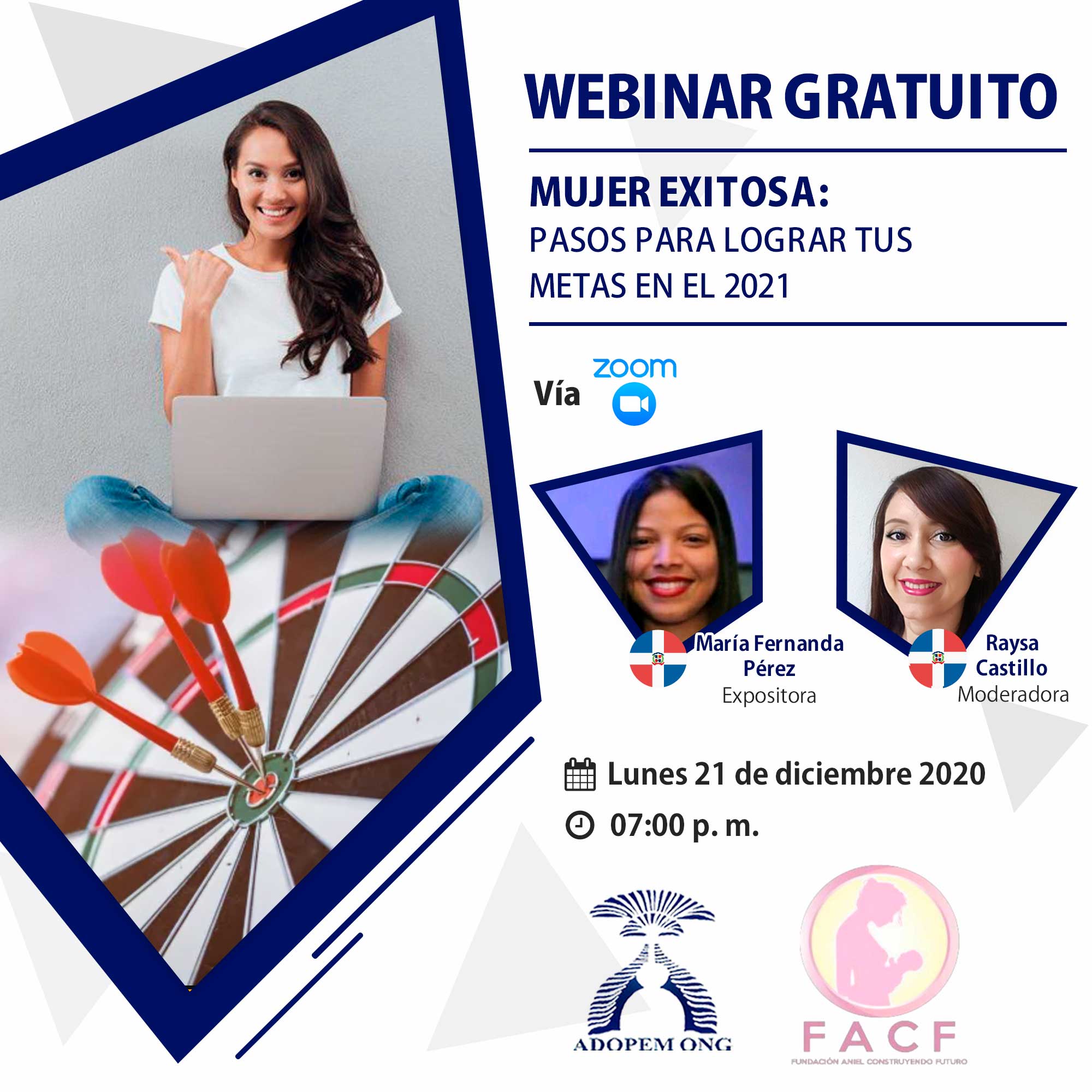 ENCUESTA FINAL DE SATISFACCIÓN: WEBINAR GRATUITO: MUJER EXITOSA: PASOS PARA LOGRAR TUSMETAS DEL 2021